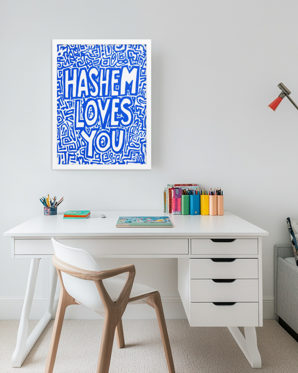 Artwork featuring the words Hashem Loves You.